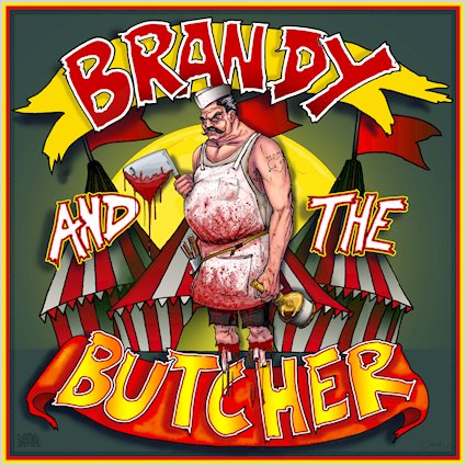 Brandy + The Butcher